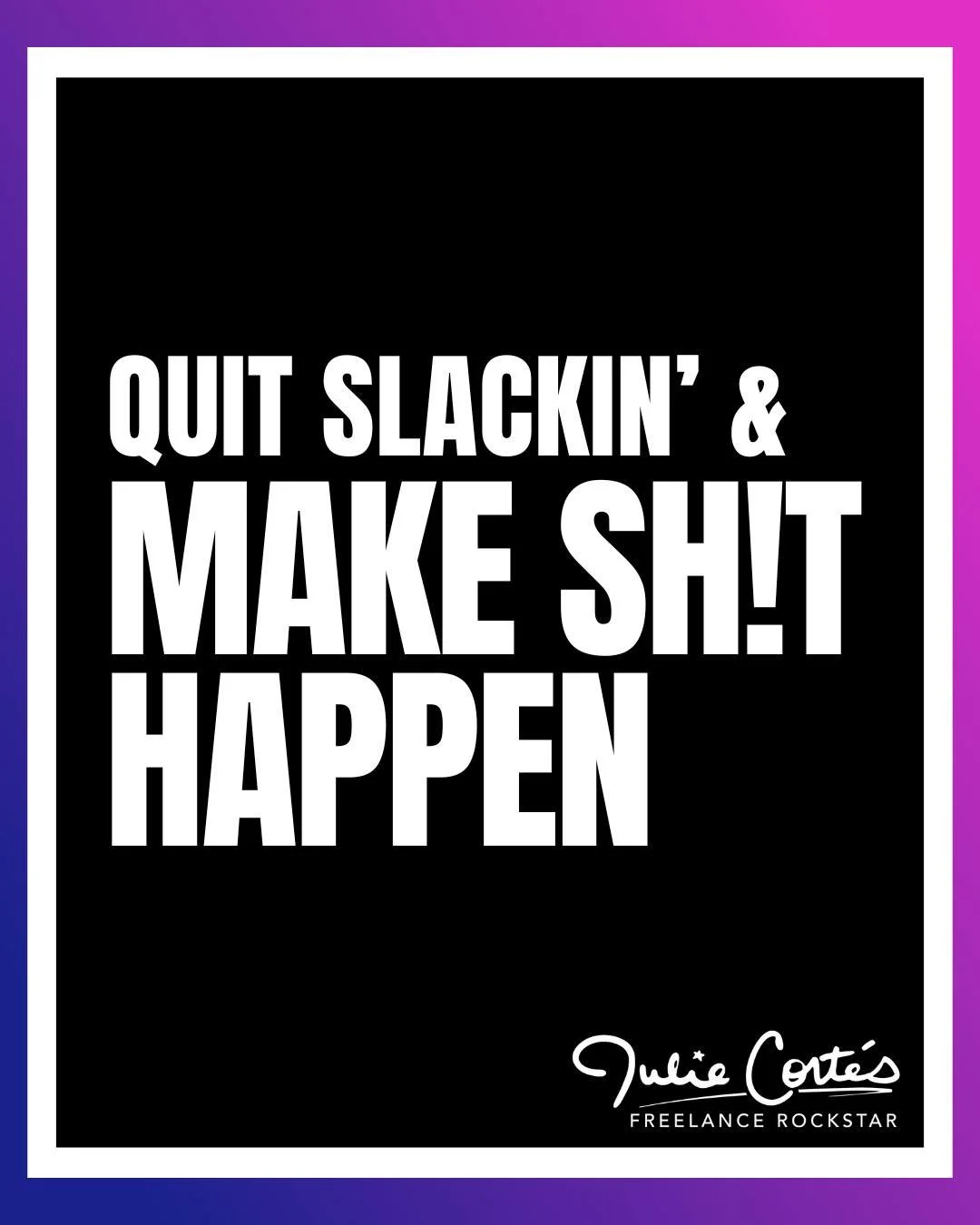 💥 It&rsquo;s Monday, which means it's GO TIME!

The clients aren&rsquo;t gonna call themselves. The invoices won&rsquo;t magically send. 

And those big dreams? They need YOU to make the first move.

So quit slackin&rsquo; and start stackin&rsquo; .