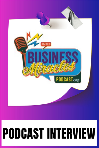 Cortés on Small Business Miracles Podcast, Hosted by EAG Advertising &amp; Marketing