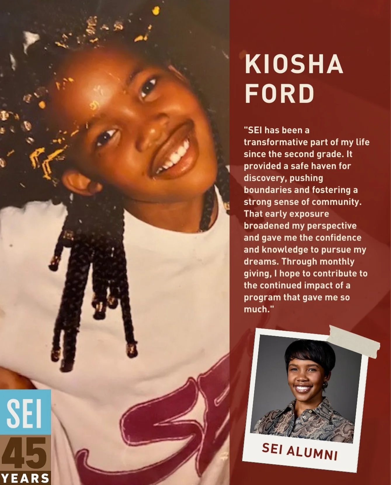 ✨ 45 Years of SEI &mdash; Together We Thrive ✨

Kiosha first joined SEI in the second grade. Today, she advises tech leaders on privacy and data security, and continues to give back to the community that helped shape her journey.

Here&rsquo;s why sh