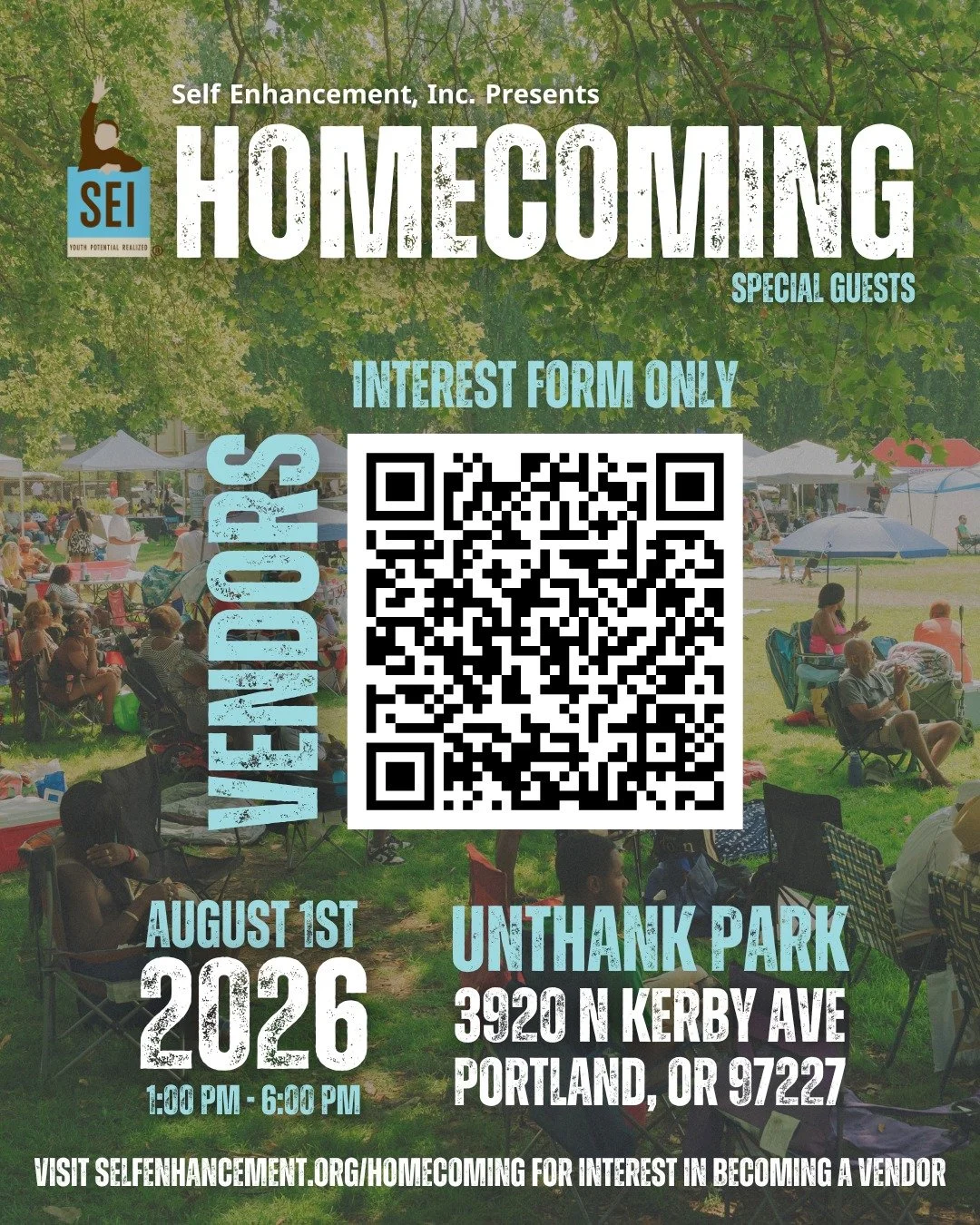 📣 Calling All Vendors for Homecoming 2026! 🎉

Are you interested in becoming a merchant or food vendor at this year's Homecoming celebration?

Scan the QR code or visit www.selfenhancement.org/homecoming to complete our vendor interest form.

Pleas