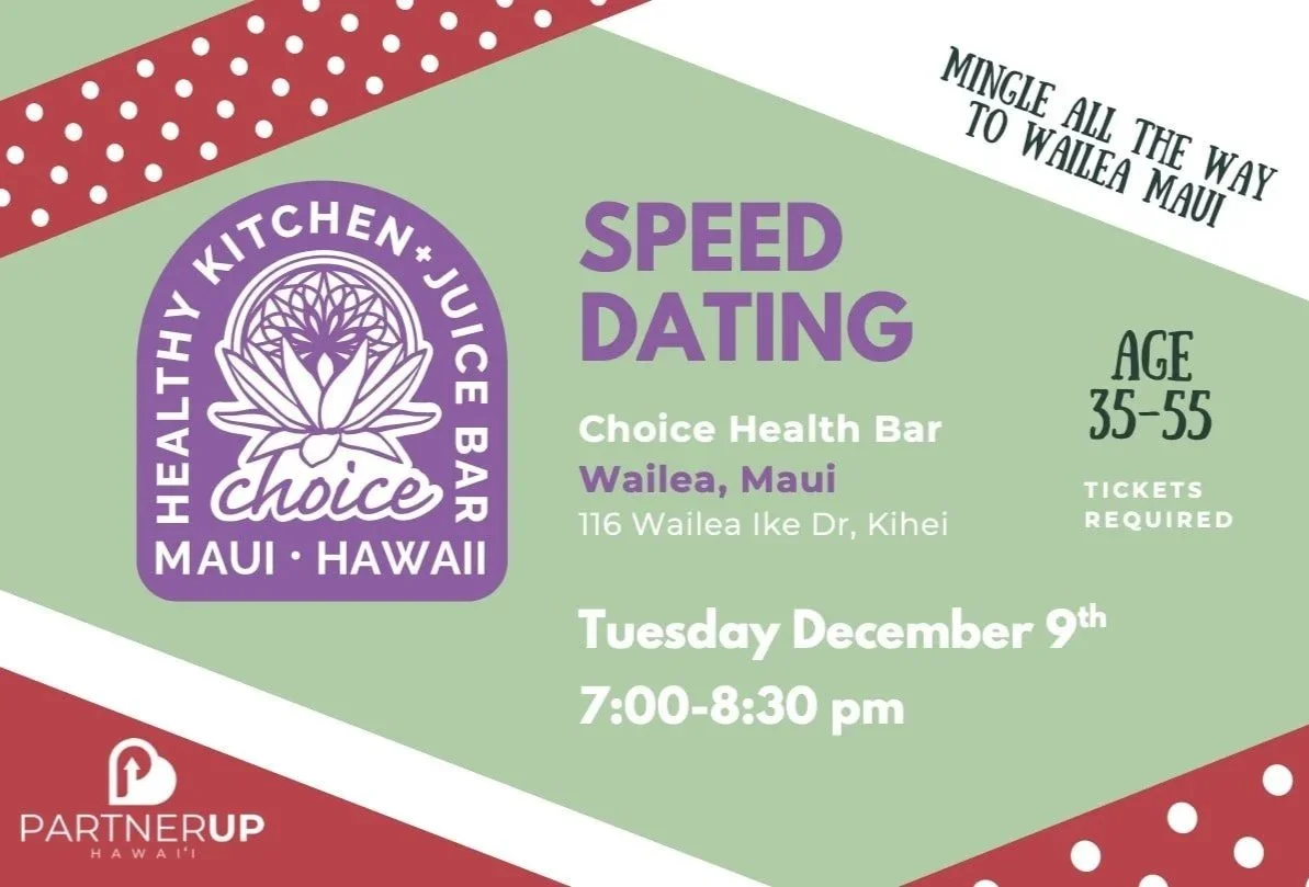 Maui Speed Dating at Choice in Wailea