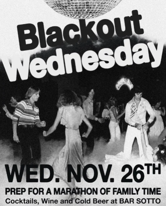 we know that the week of thanksgiving can be&hellip;. a lot. which is why we&rsquo;re staying open for blackout wednesday. come spend the night with us! 🍺🍸🍷