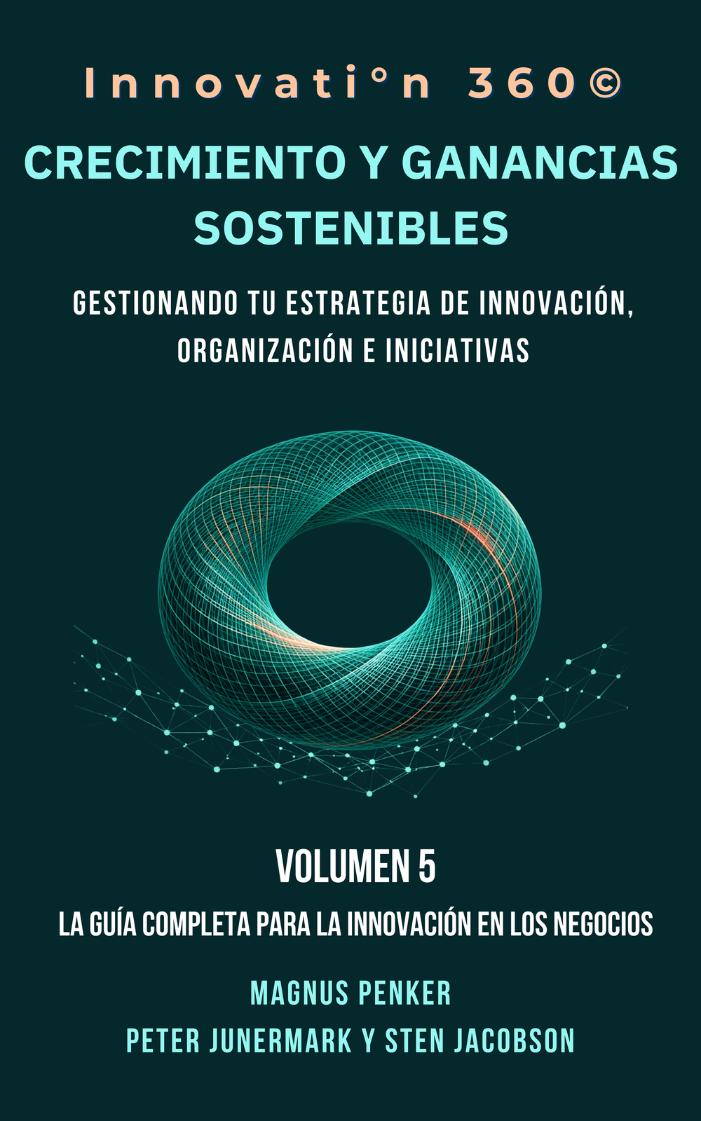 Portada: Crecimiento y Ganancias Sostenibles, Volumen 5