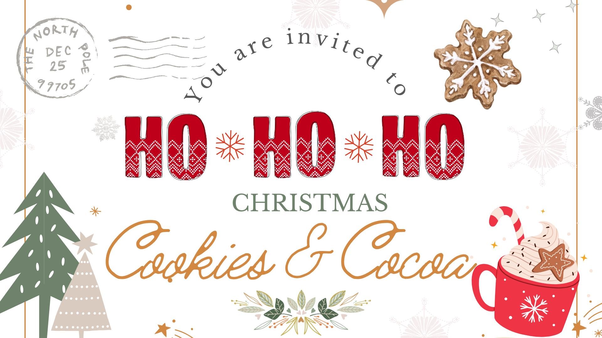Ho-Ho-Ho Cookies + Cocoa Event - Session 2