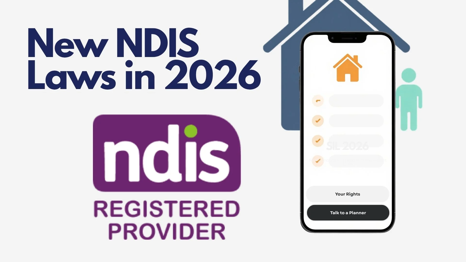New NDIS Laws in 2026: What Has Changed and What Hasn’t?