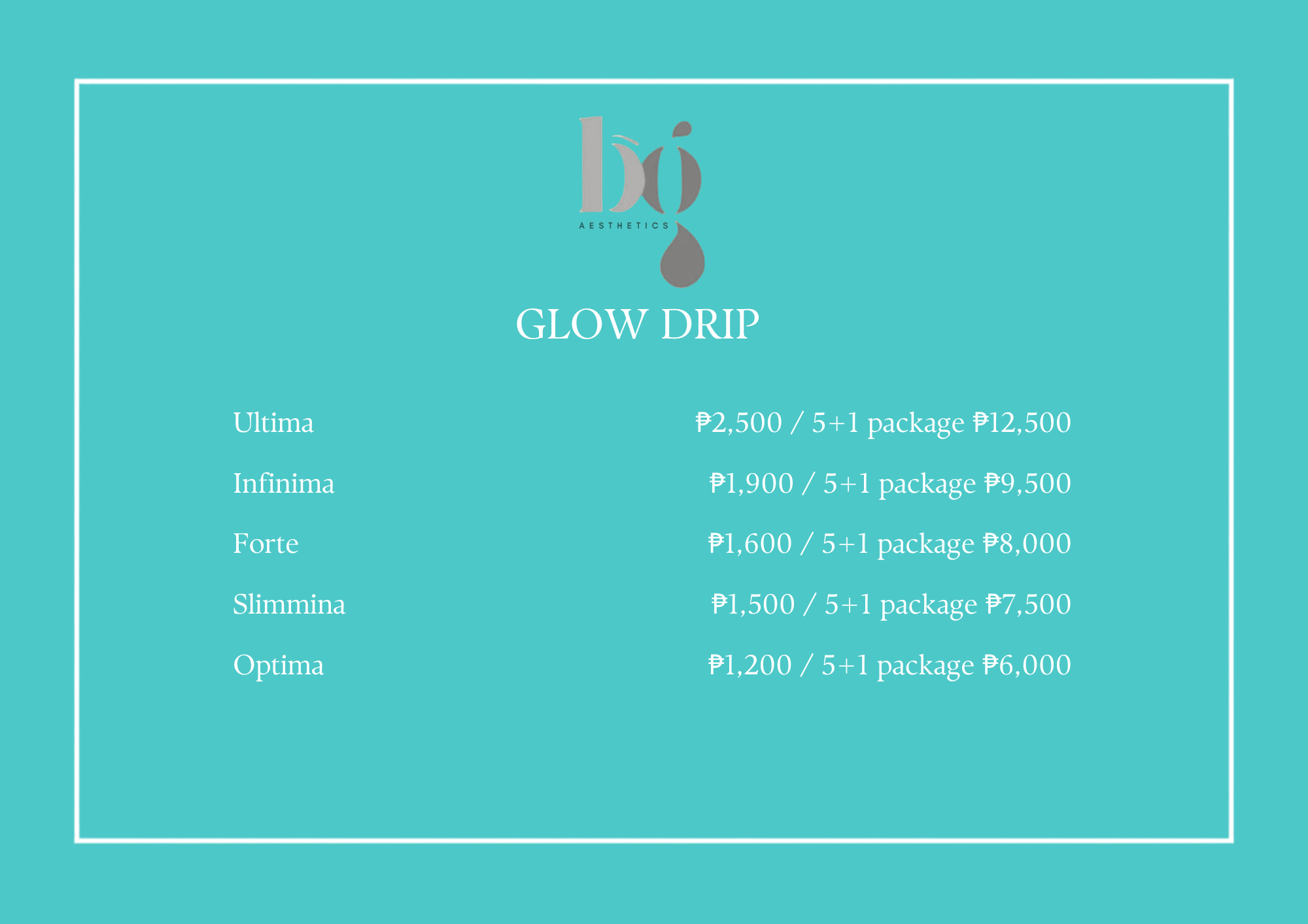 Price list for Glow Drip aesthetic treatments with different packages and prices on a teal background.