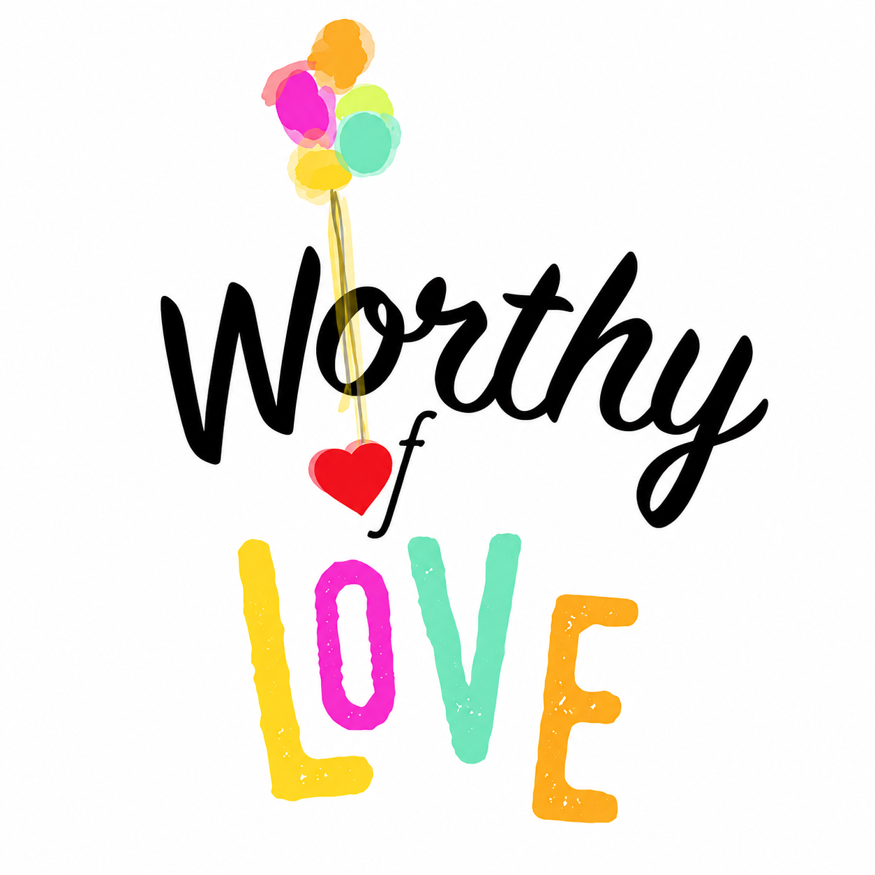 Worthy of Love: Creating Magical Birthday Celebrations for Children Experiencing Homelessness