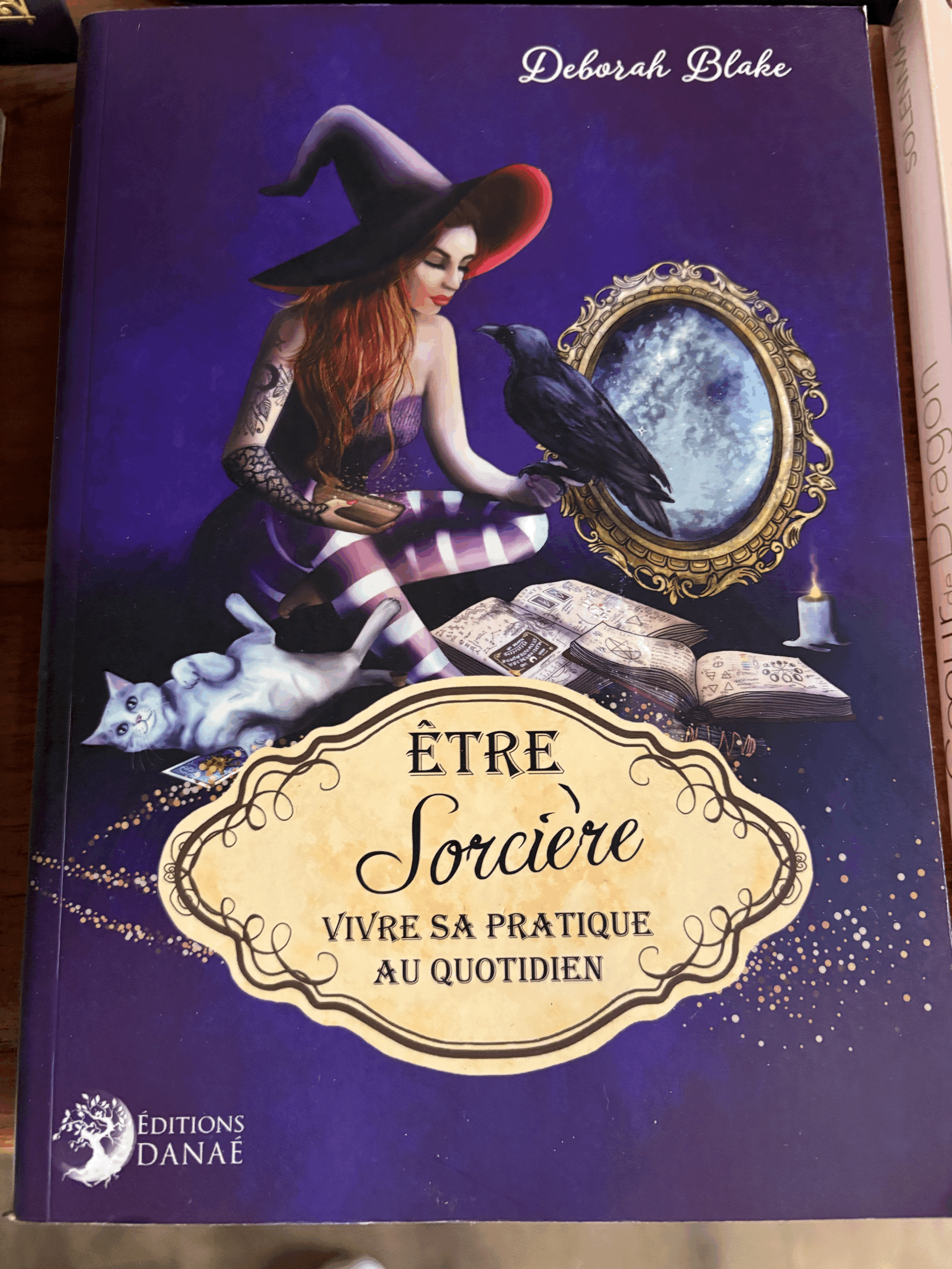 Etre sorcière, vivre sa pratique au quotidien