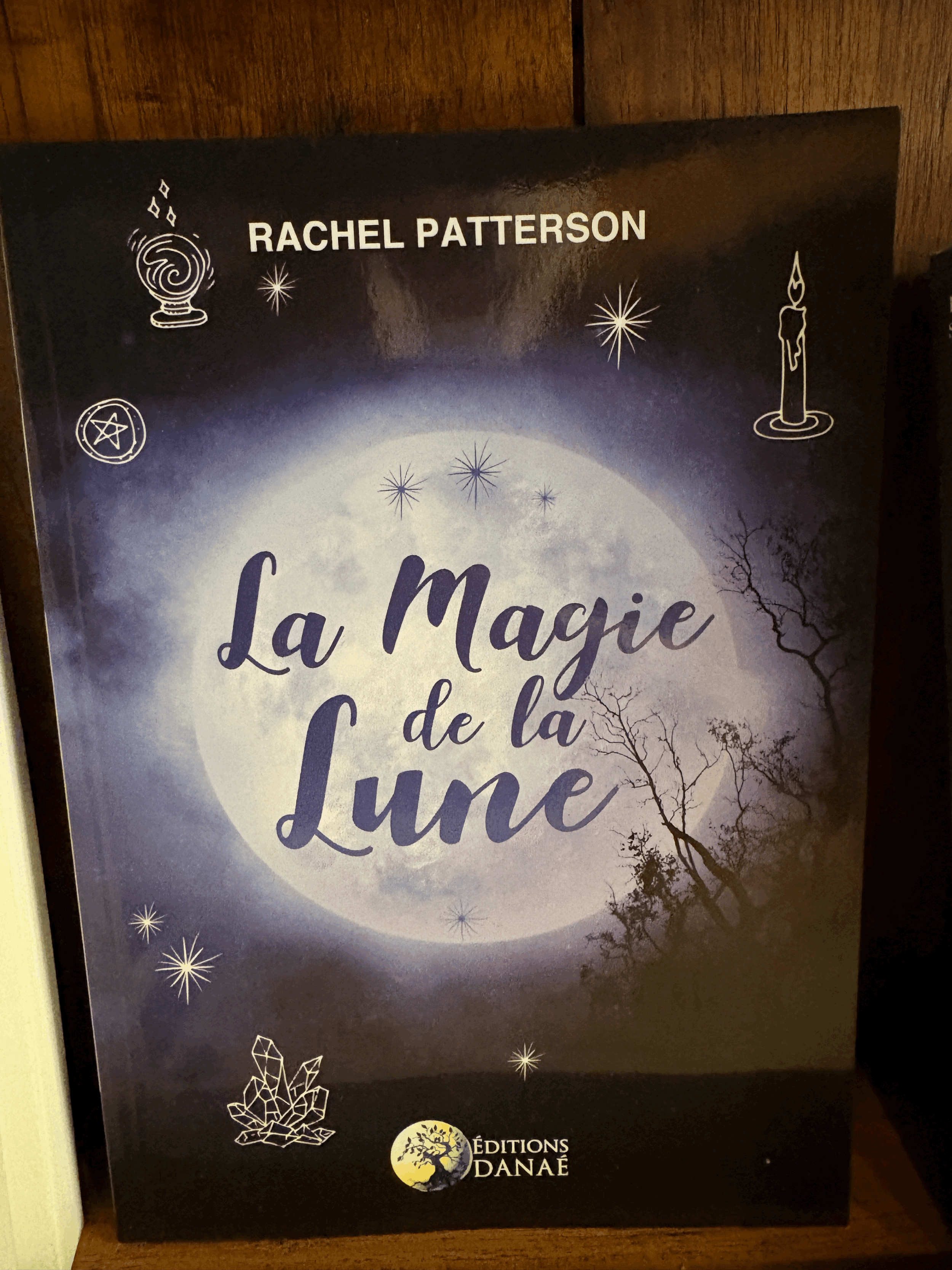 La magie de la Lune - Rachel Patterson