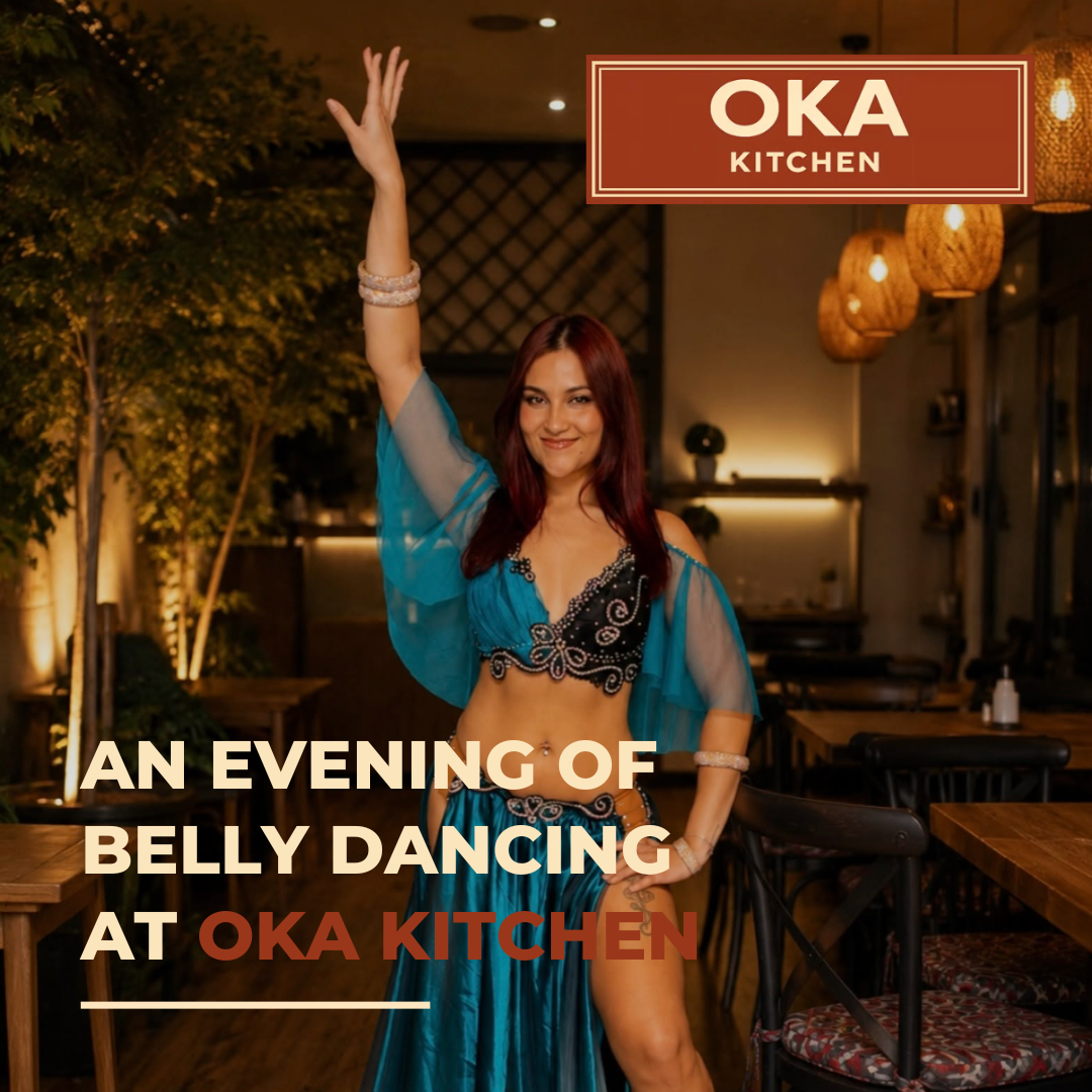 Belly Dancing at Oka Kitchen