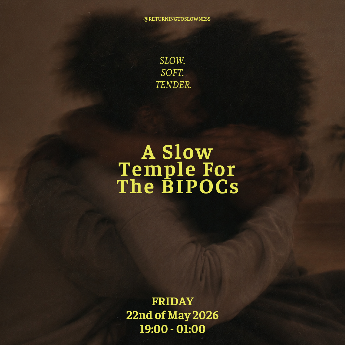 A Slow Temple For The BIPOCs