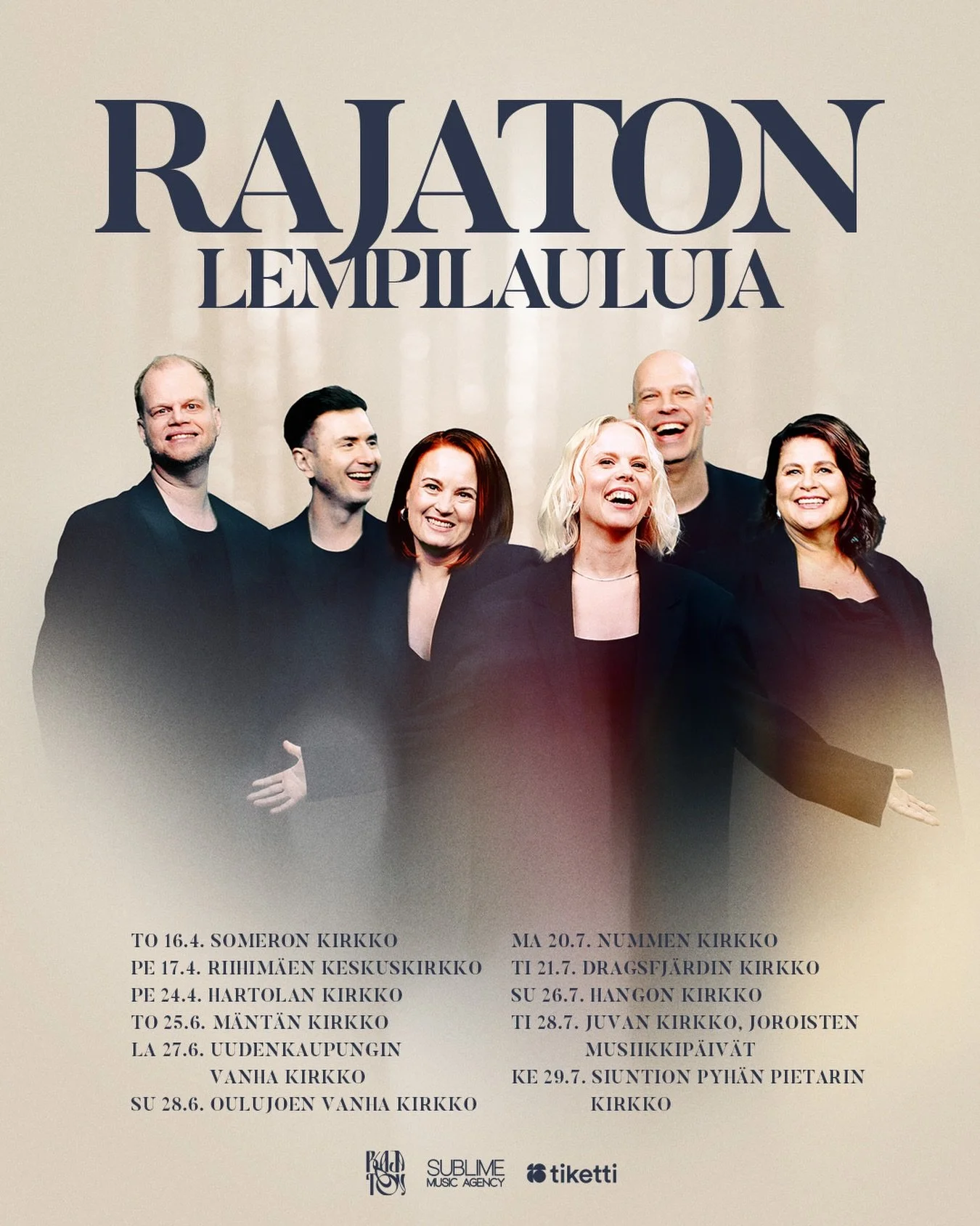 LIPUT MYYNNISS&Auml; NYT! ☀️

Uusia konserttipaikkoja avattu. 😍 Liput myy tiketti!

Konsertit:

TO 16.4. Someron kirkko
PE 17.4. Riihim&auml;en keskuskirkko
PE 24.4. Hartolan kirkko
TO 25.6. M&auml;nt&auml;n kirkko
LA 27.6. Uudenkaupungin Vanha kirk