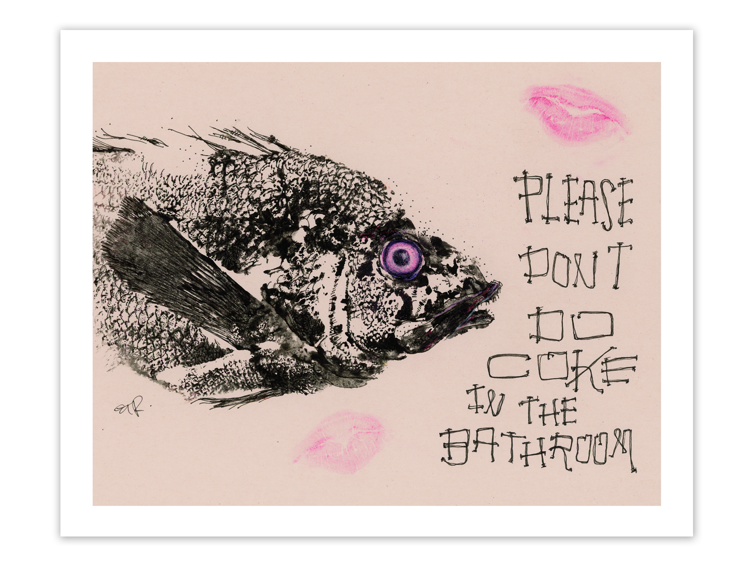 FishPrintGirl-Please-Dont-Do-Coke-inthe-Bathroom-Fish-Lips.png