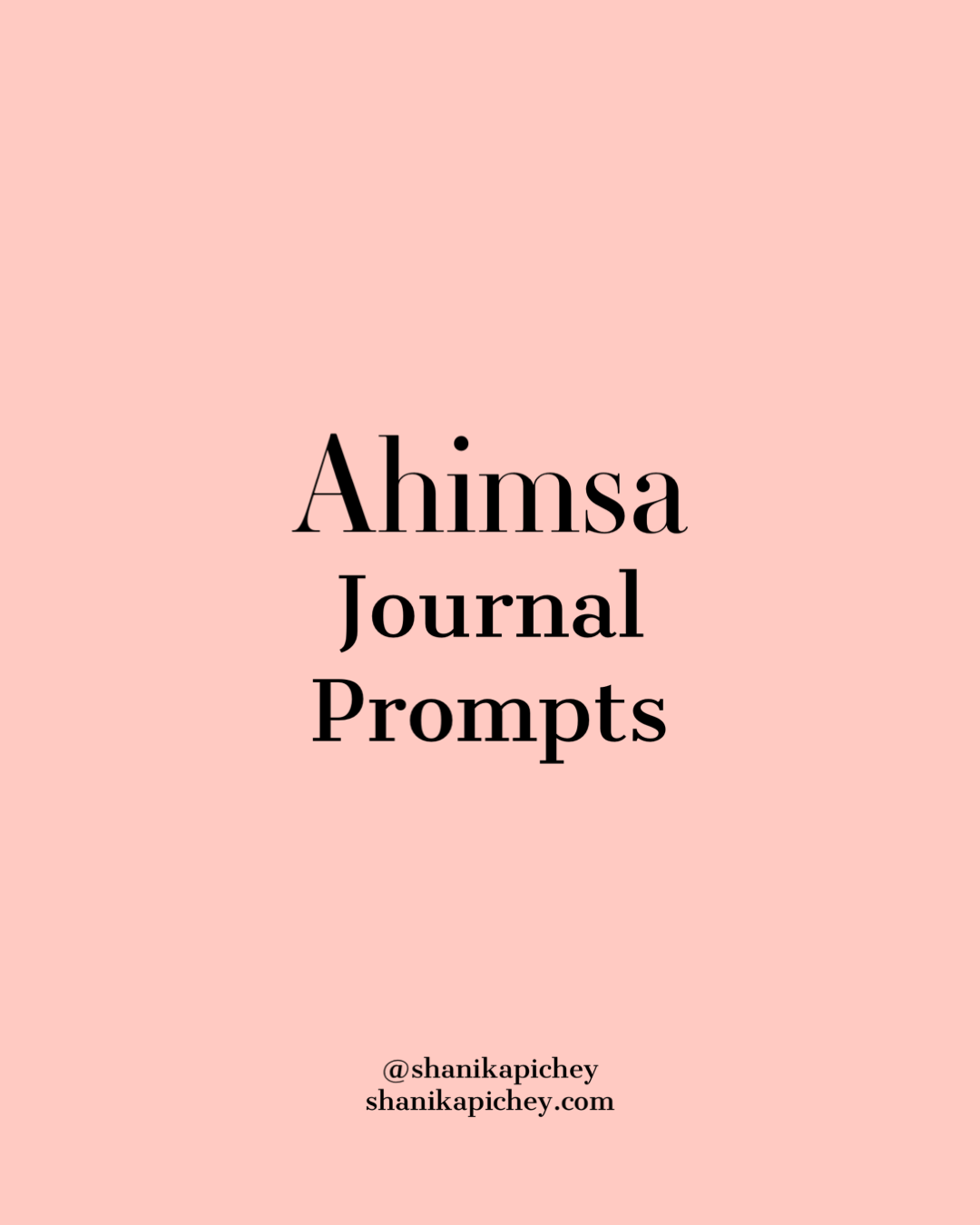 Ahimsa Journal Prompts
