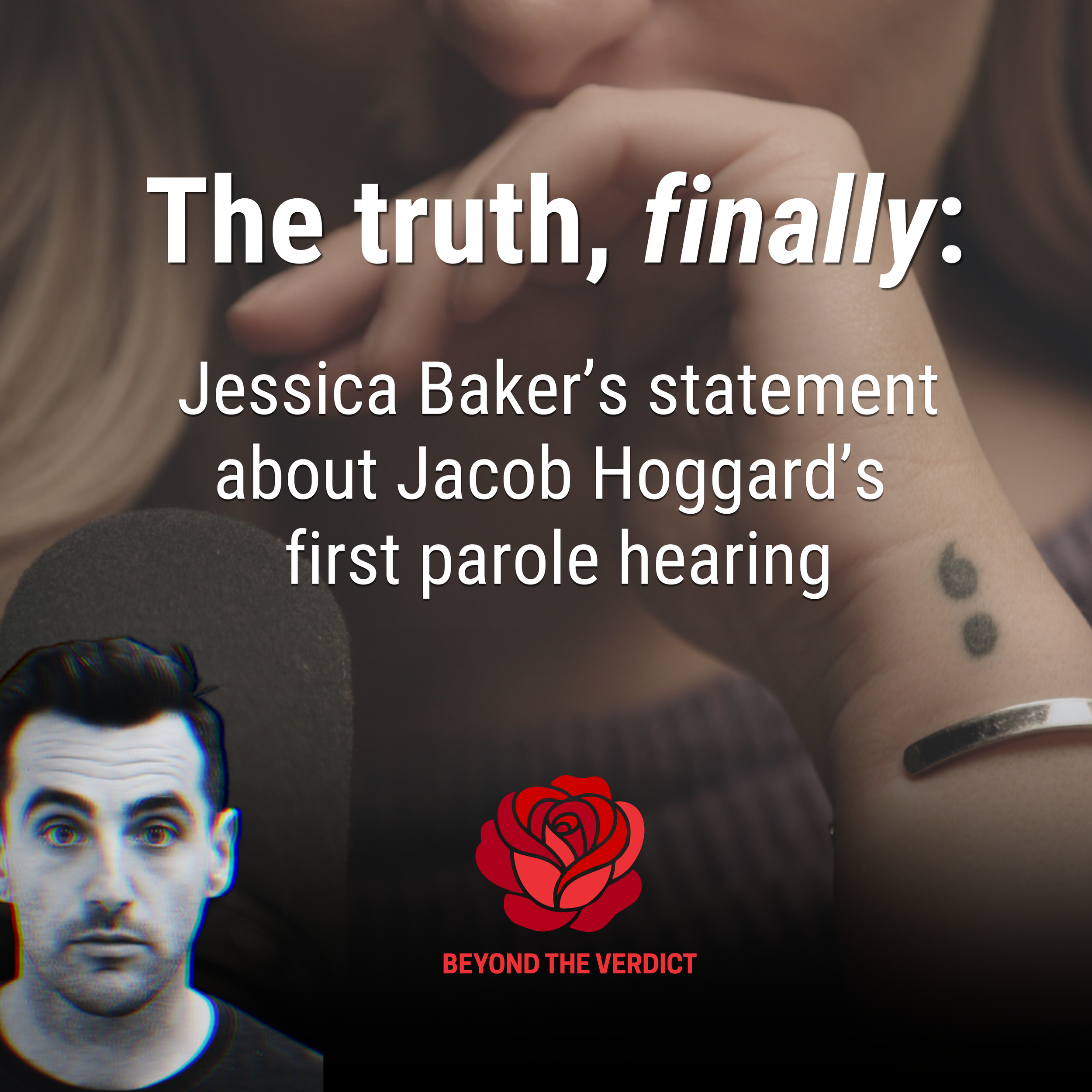 The truth, finally: Jessica Baker’s response to Jacob Hoggard’s first parole hearing