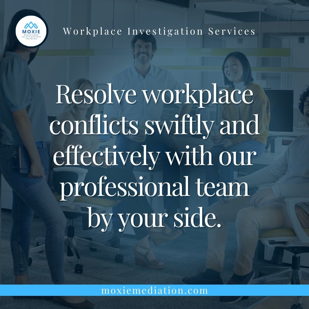 Struggling with workplace conflicts? Let Moxie Mediation be your guiding light! ⚖️ Our expert team specializes in resolving disputes swiftly and effectively, ensuring harmony in your workplace. Trust us to handle your workplace investigation with pro