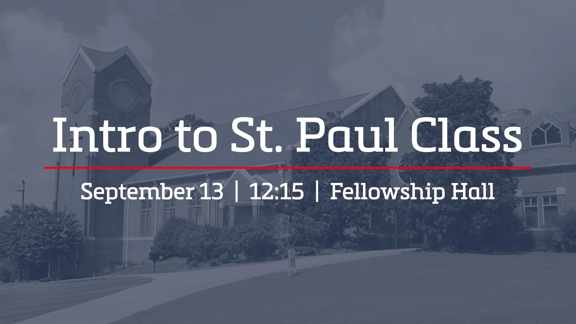 Intro to St. Paul Class