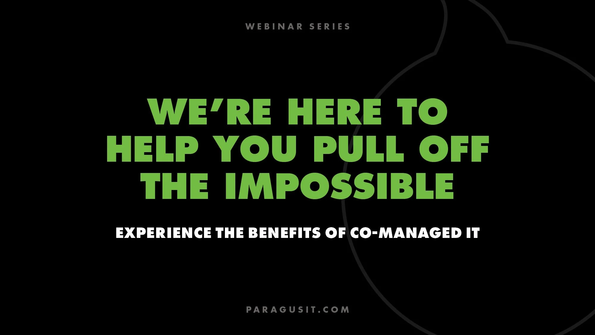 Benefits of Co-Managed IT Webinar