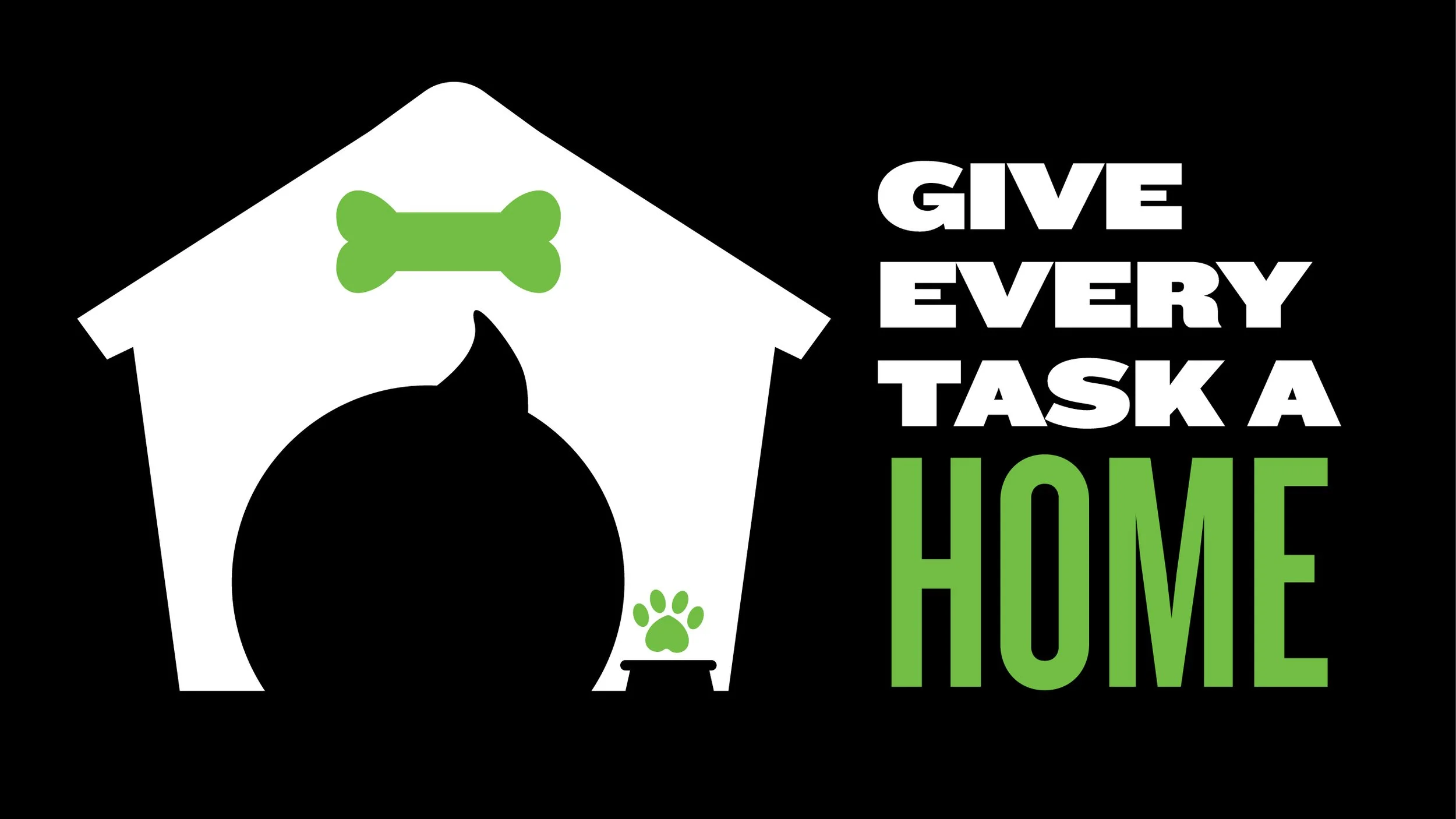 Give Every Task a Home