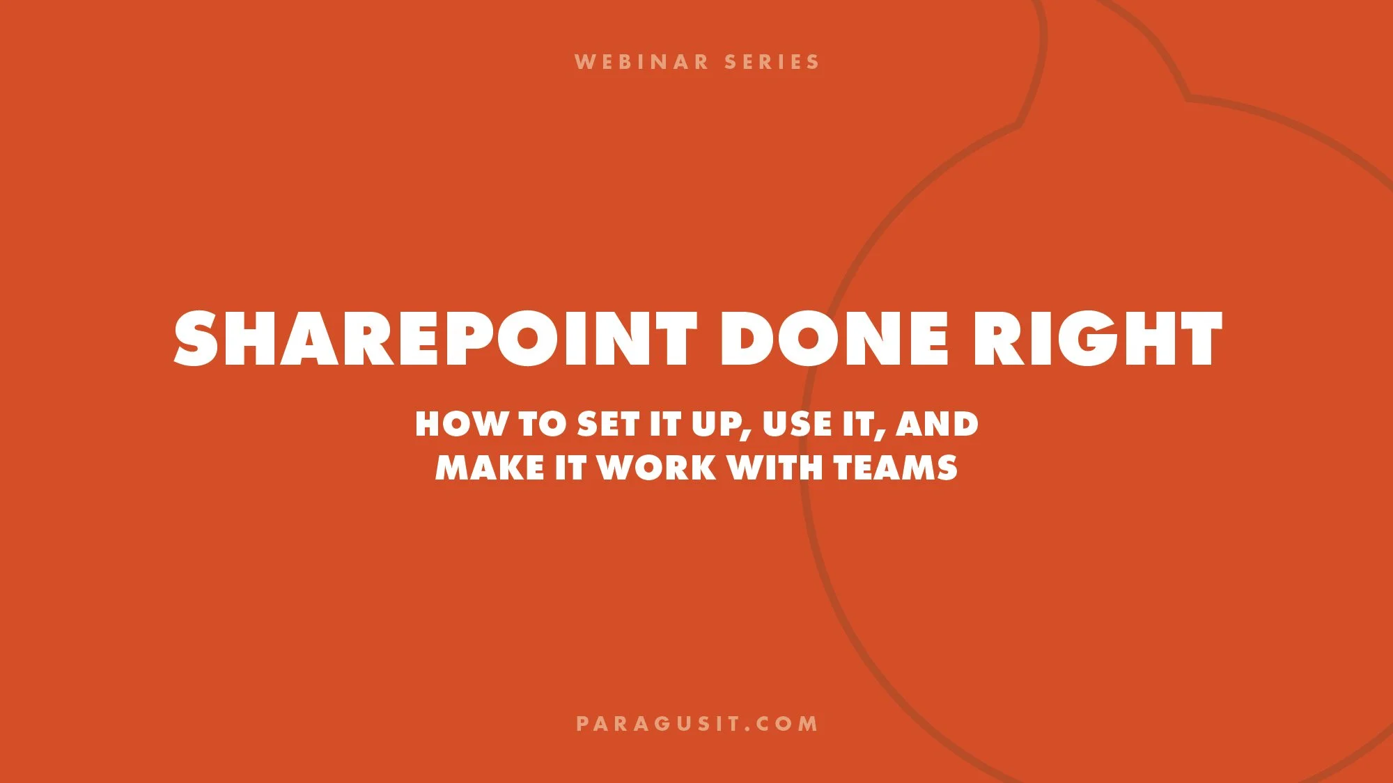 SharePoint Done Right: How to Set It Up, Use It, and Make It Work with Teams