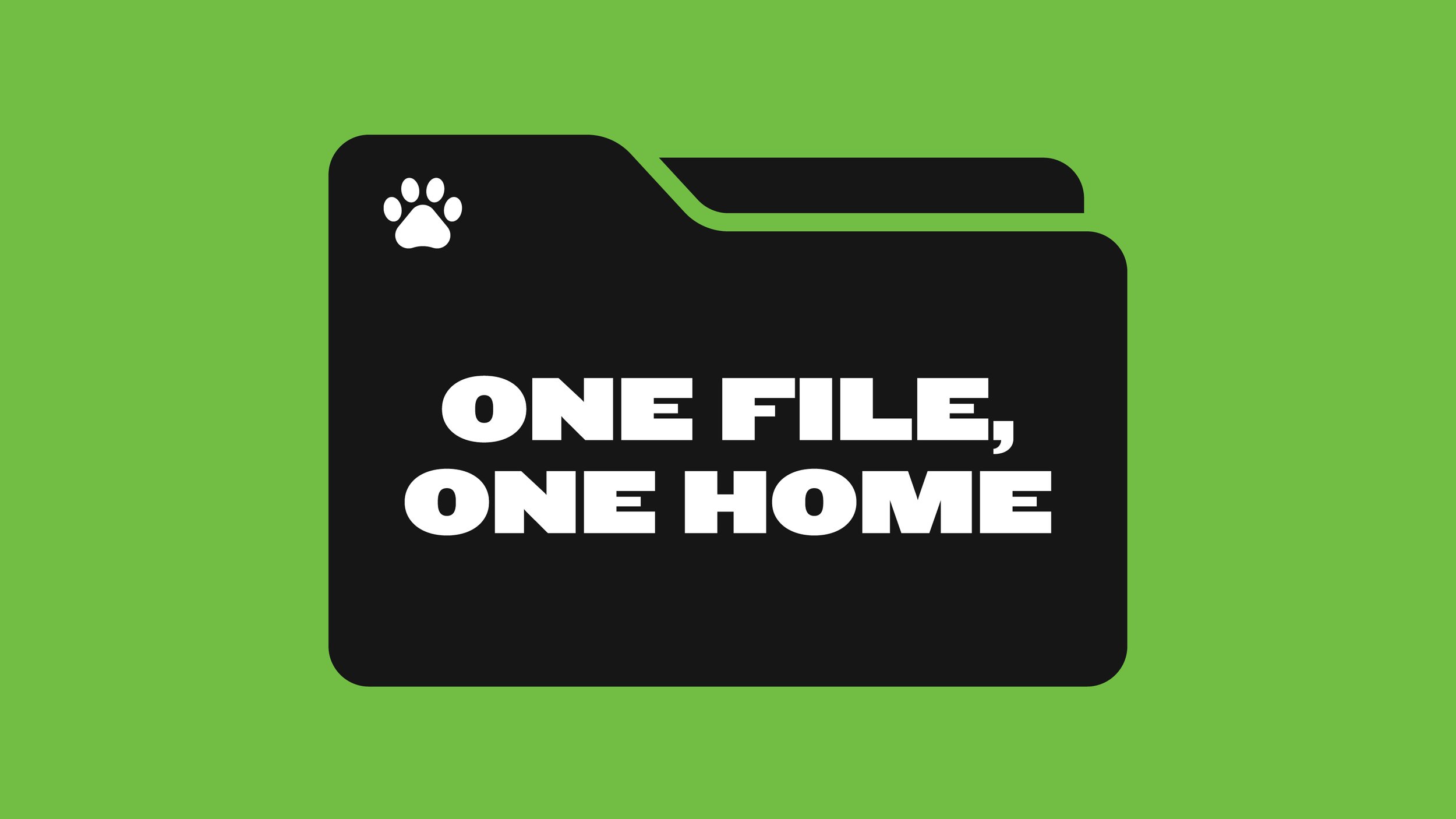 One File, One Home
