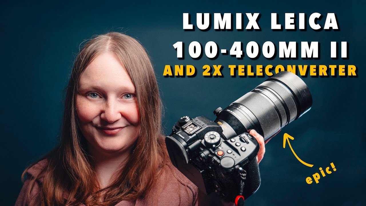 Lumix Leica 100-400mm Mkii Review: A worthwhile upgrade?
