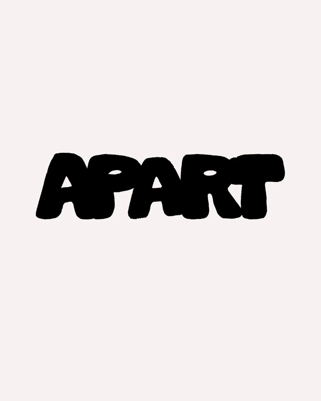 Black text spelling 'APART' on a white background.