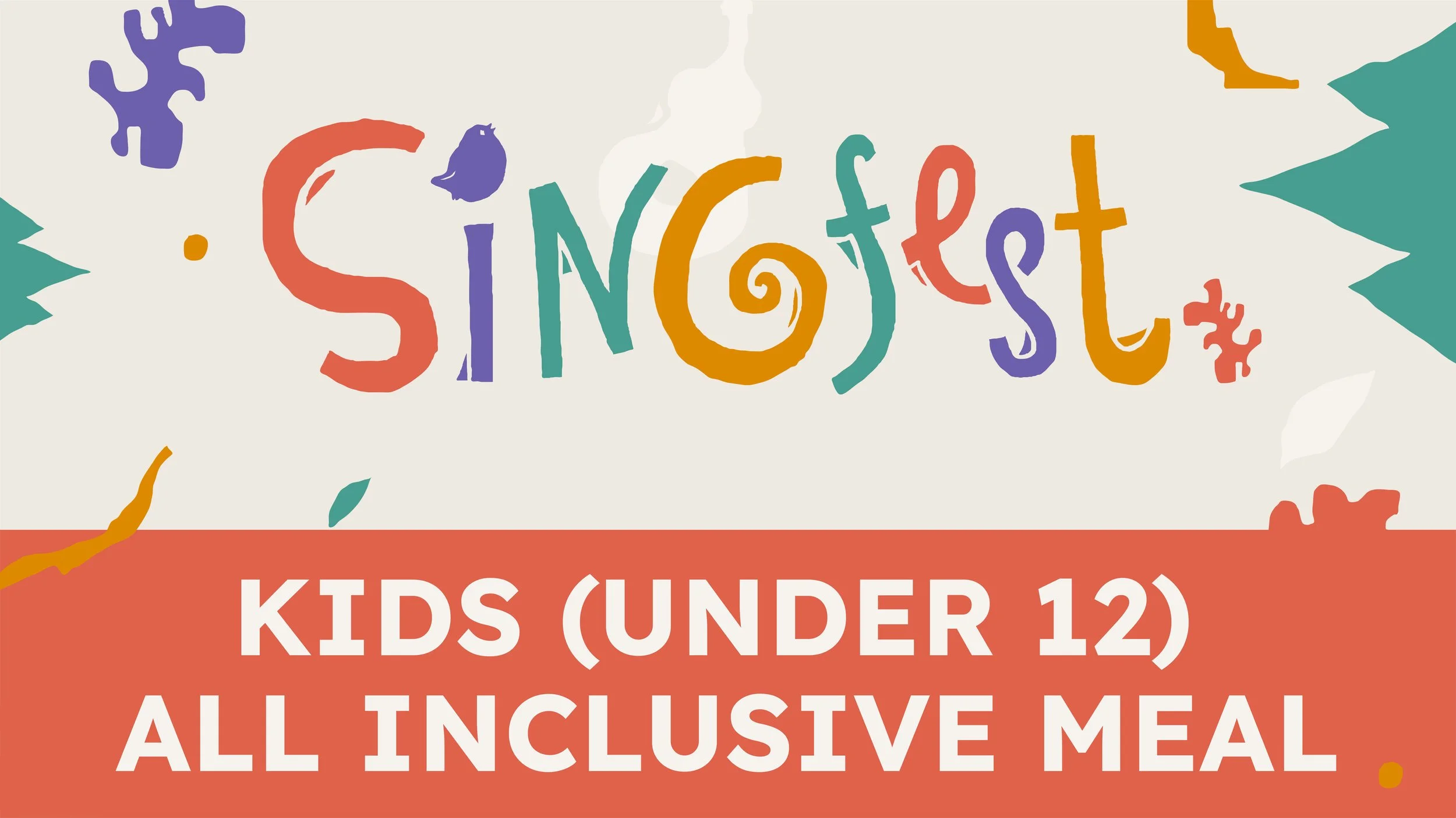 Singfest-ticket-template-kids u12 all inclusive.jpg