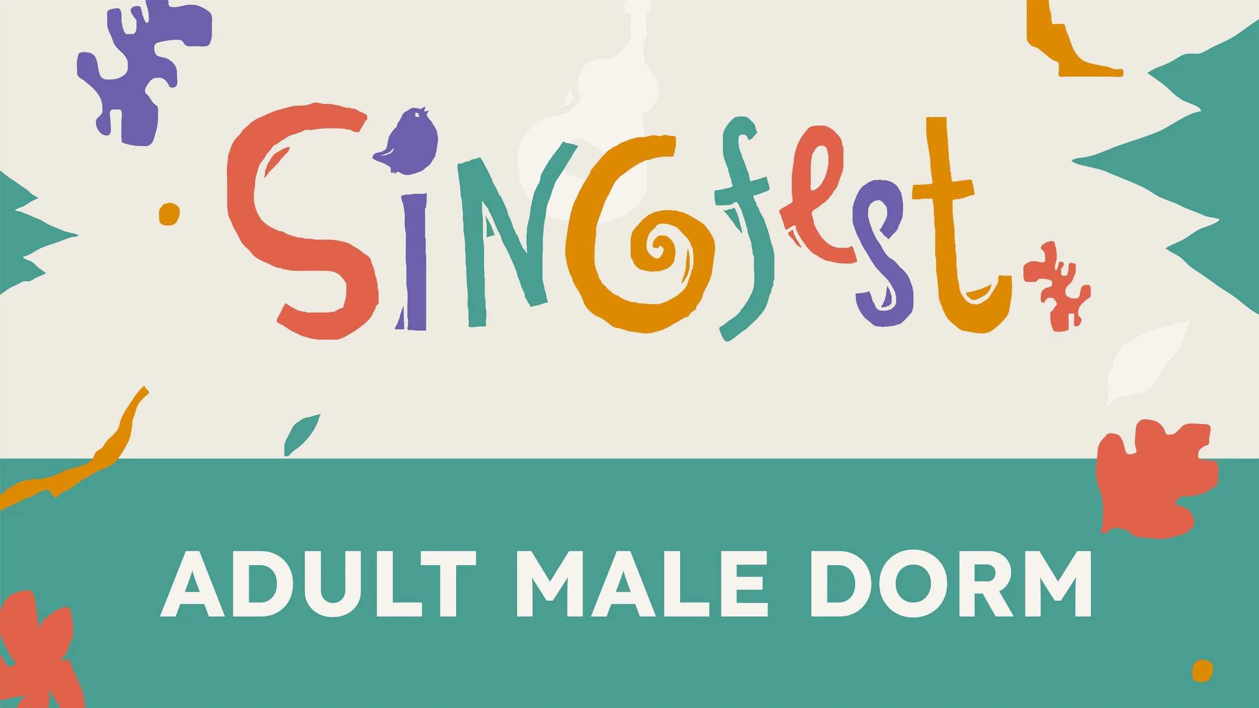 Singfest-ticket-template-adult male dorm.jpg