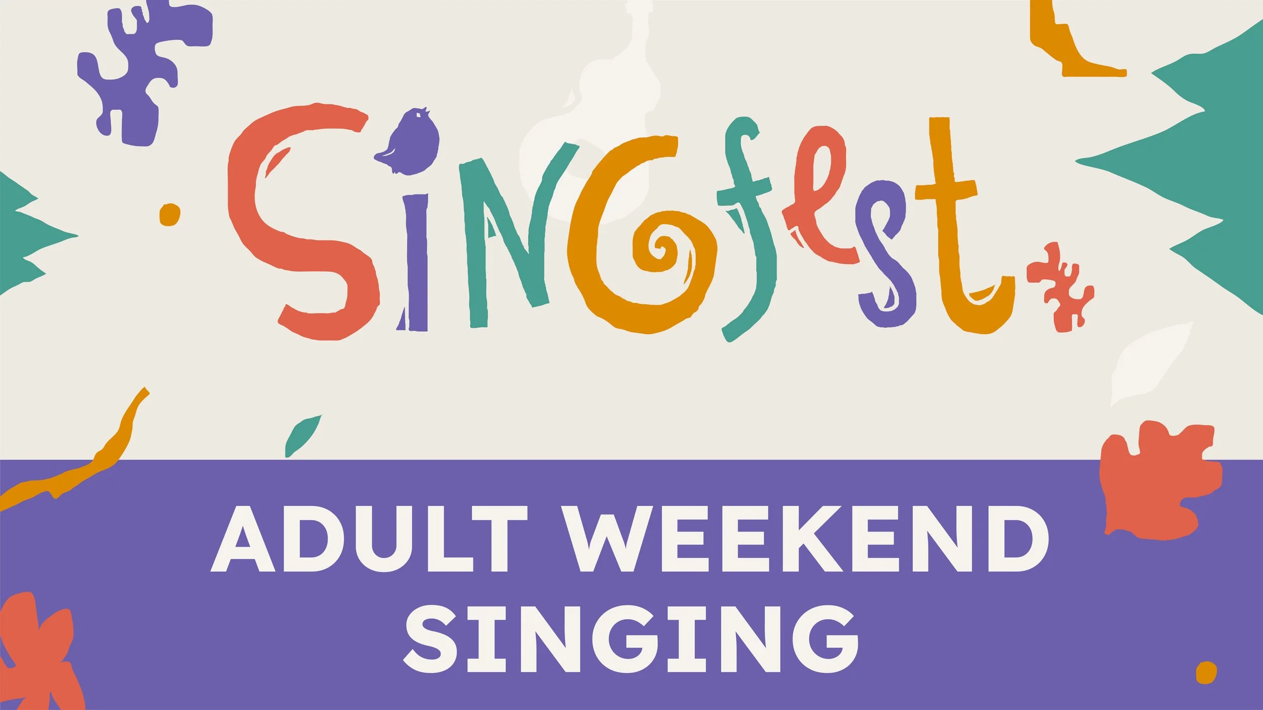 Singfest-ticket-template-adult weekend.jpg