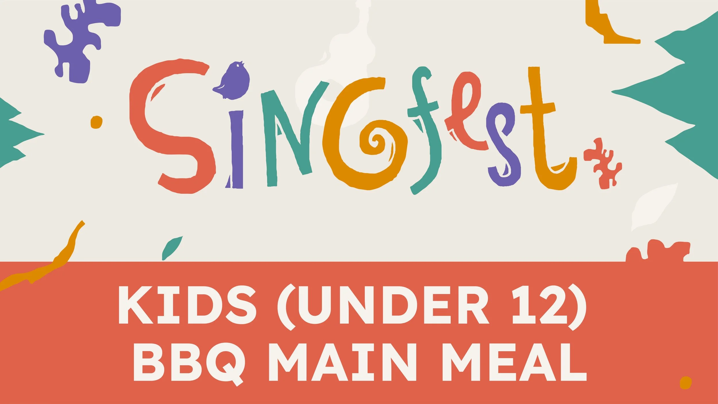 Singfest-ticket-template-kids u12 bbq main meal.jpg