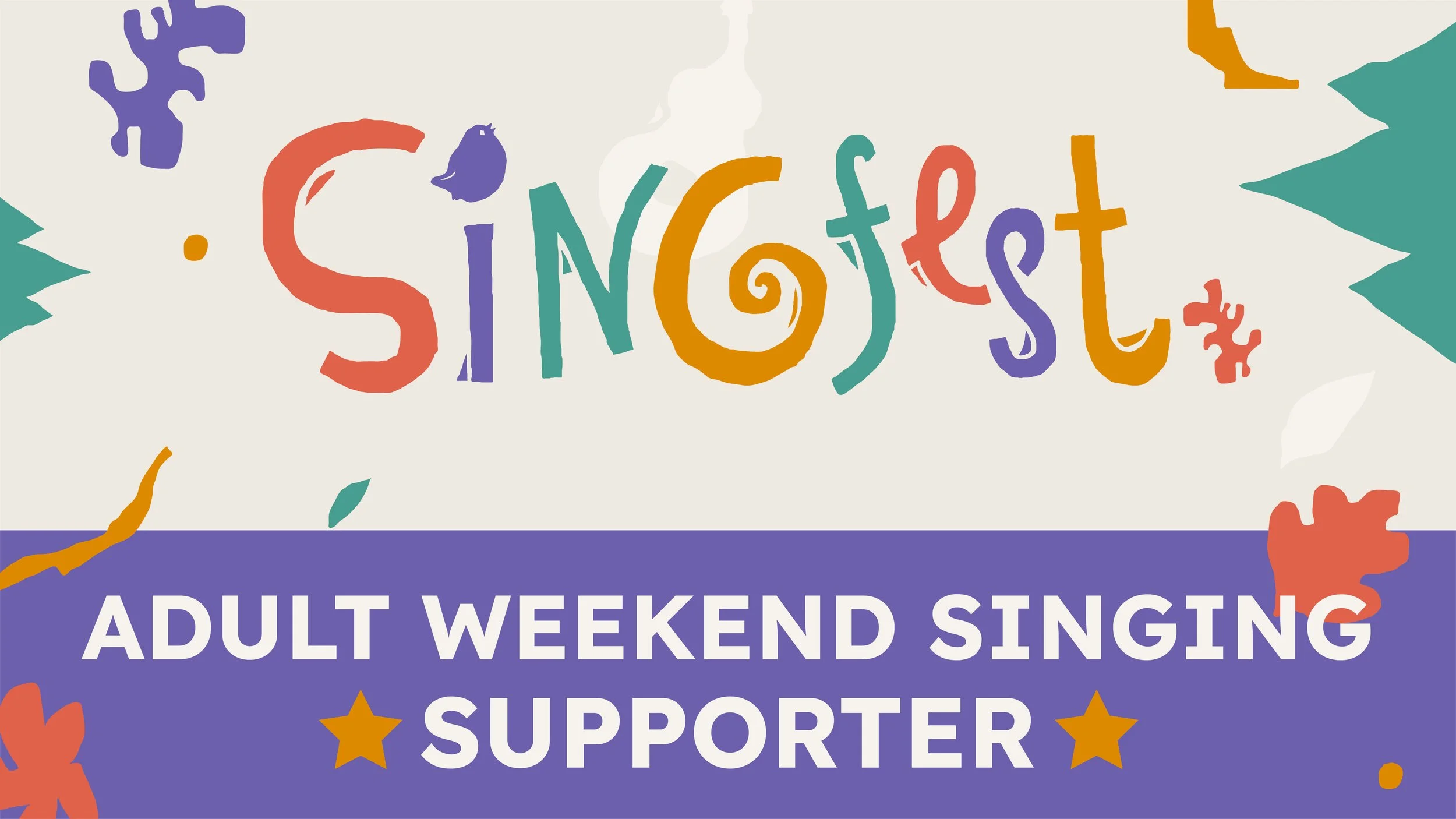 Singfest-ticket-template- adult weekend supporter.jpg