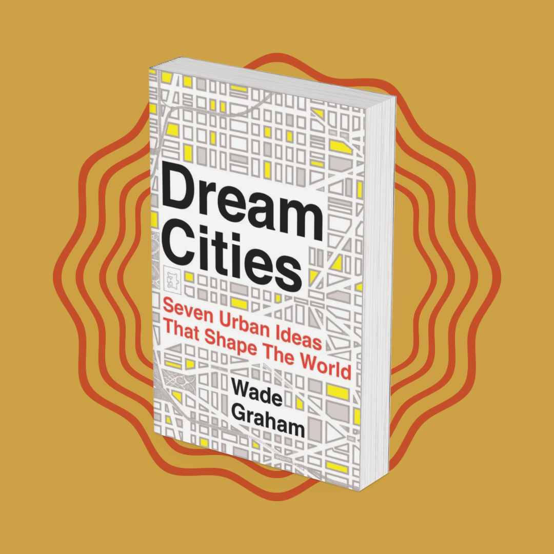 Book of the Month: Dream Cities