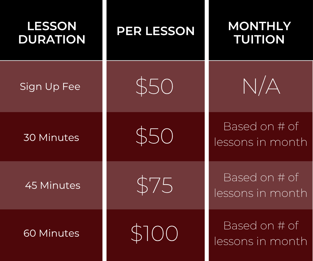 Pricing chart displaying lesson durations, per lesson fee, and monthly tuition, with a black background, white text for headers, and a maroon background with white text for details.