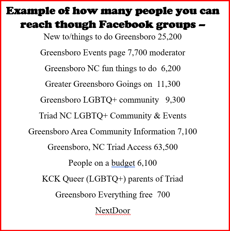 A list of ways to reach people through Facebook groups, including the number of members in each group related to Greensboro, North Carolina, and community information, with some links and numbers.