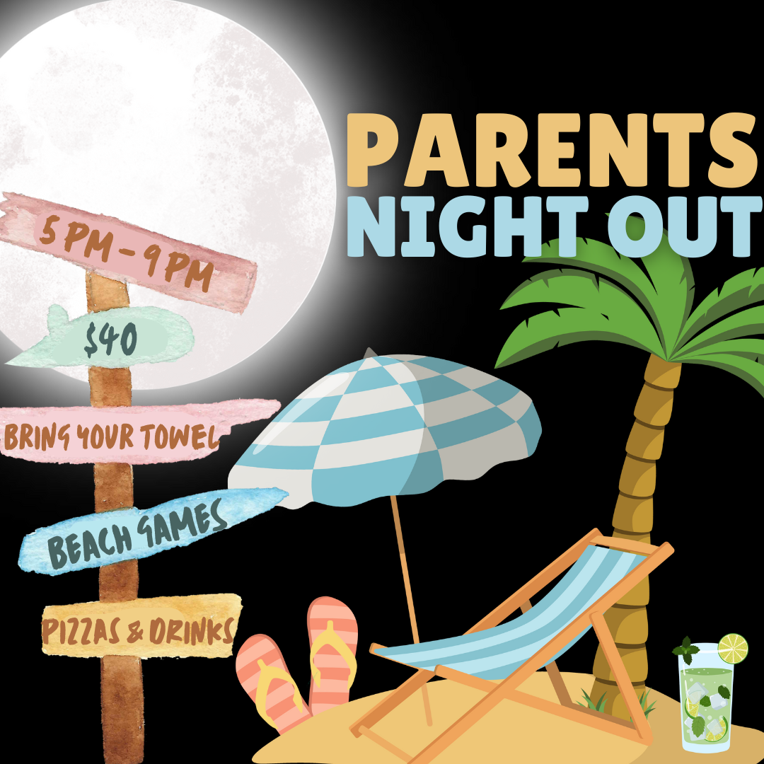 Parents Night Out - Special Summer