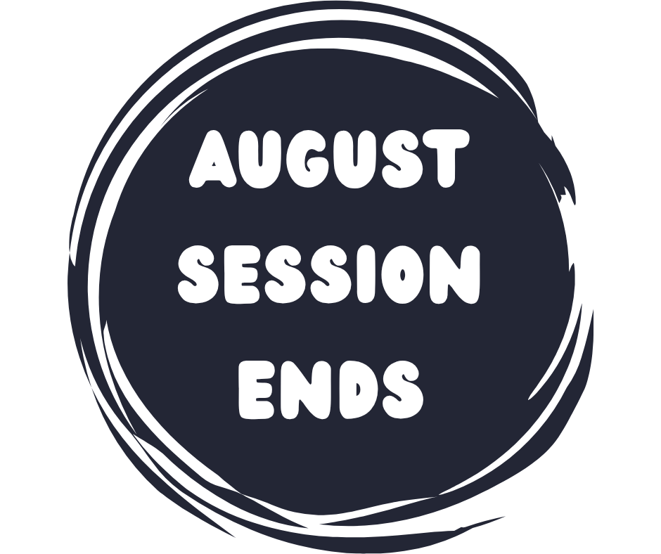 August Session Ends