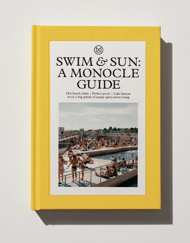 Swim and Sun: A Monocle Guide
