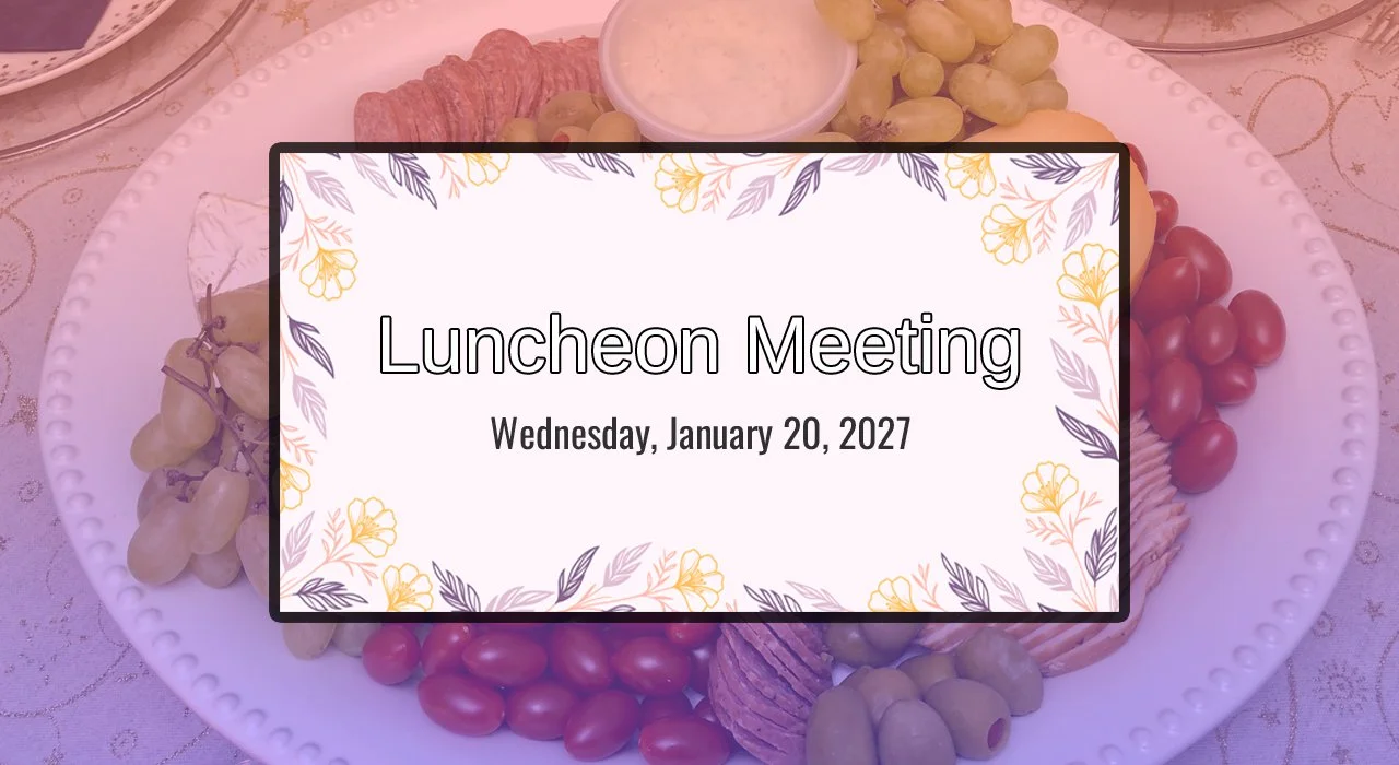 January Luncheon Meeting