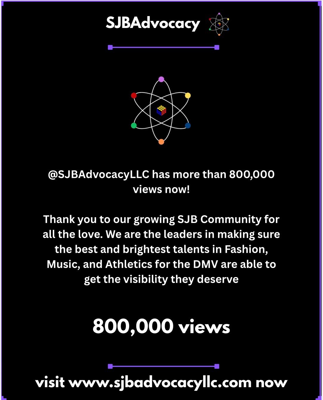 @SJBAdvocacyLLC has more than 800,000 views now!

Thank you to our growing SJB Community for all the love. We are the leaders in making sure the best and brightest talents in Fashion, Music, and Athletics for the DMV are able to get the visibility th