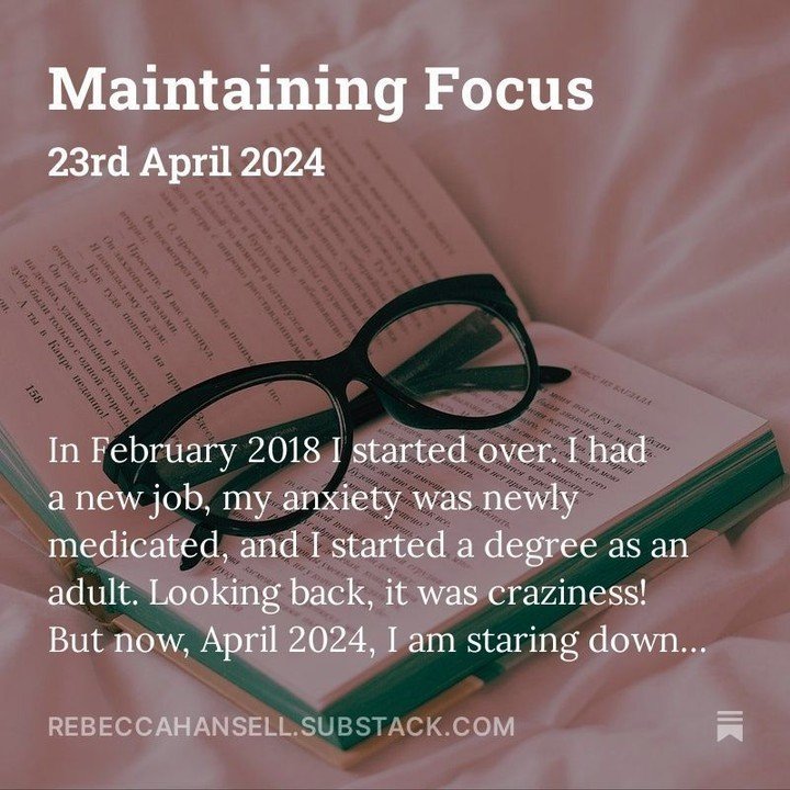 &quot;In February 2018 I started over. I had a new job, my anxiety was newly medicated, and I started a degree as an adult. Looking back, it was craziness! But now, April 2024, I am staring down the final weeks of my degree and I can&rsquo;t really b