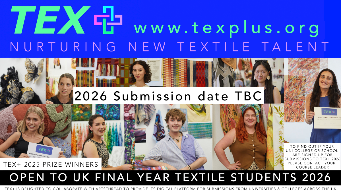 Arts Thread is proud to be working with TEX+ again for 2025&nbsp;