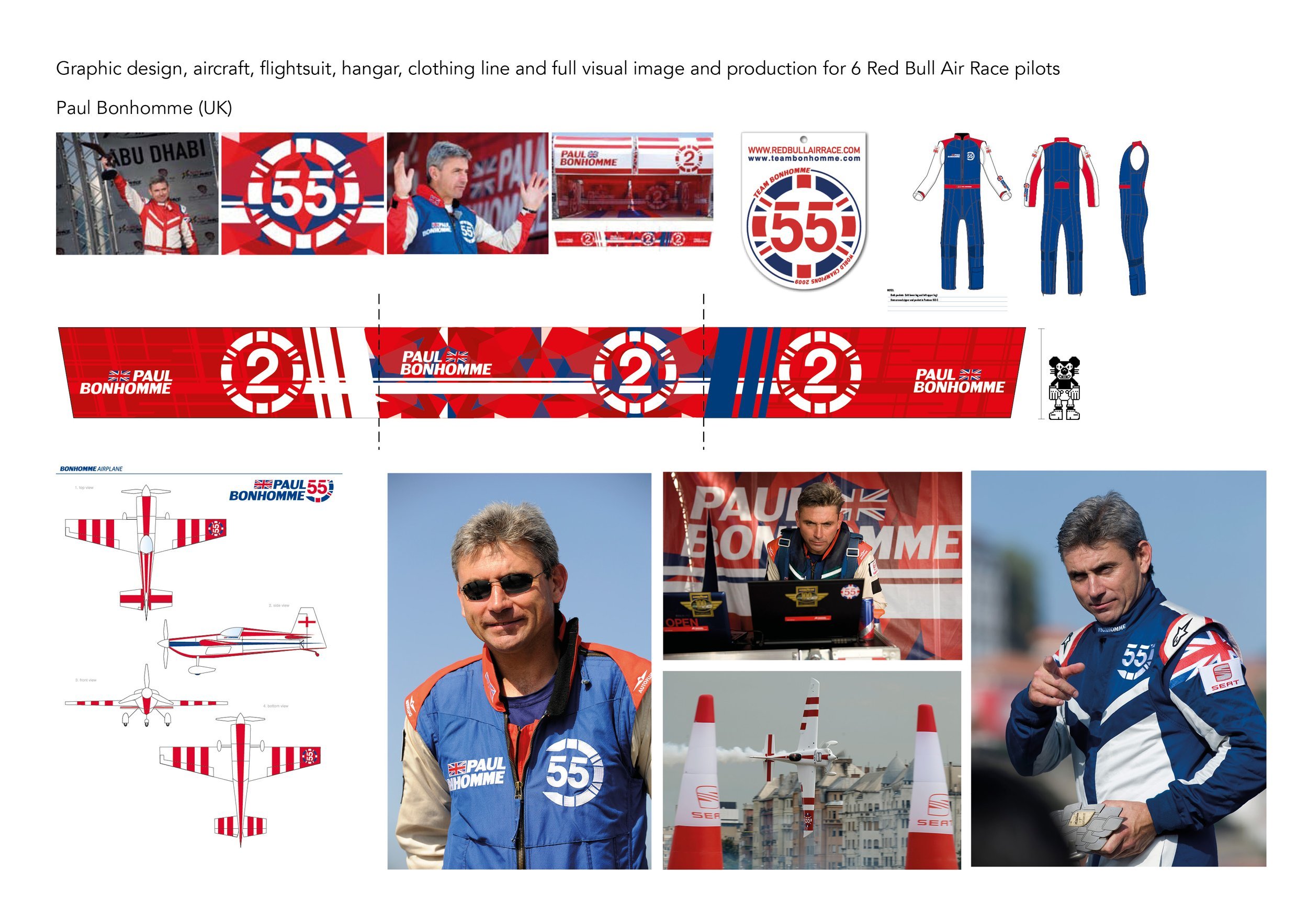 Graphic design, aircraft, flightsuit, hangar, clothing line and full visual image and production for 6 Red Bull Air Race pilots
Paul Bonhomme (UK)