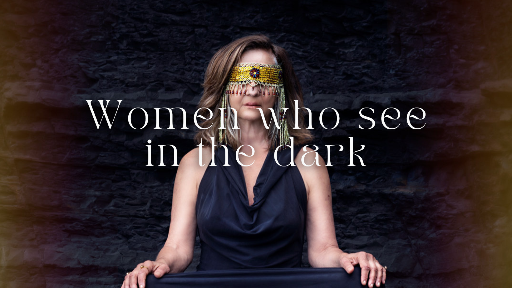 Women Who See In The Dark by Komala Lyra