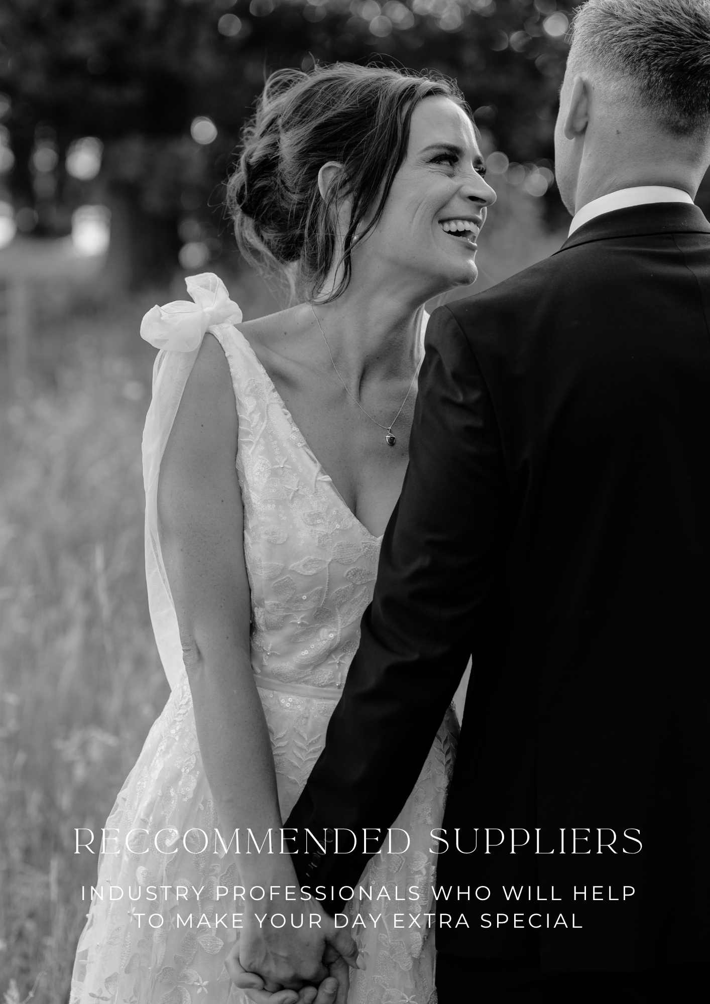 A black and white photo of a smiling woman and a man holding hands outdoors, dressed in wedding attire. The woman has her hair in an updo with a bow on her shoulder and wears a lace wedding dress with a necklace. The man is in a tuxedo. There is text overlay recommending industry professionals for extra special occasions.
