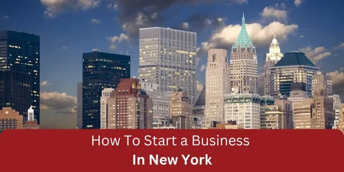 How To Start a Business In New York (plus Checklist) — Oxbridge Content US