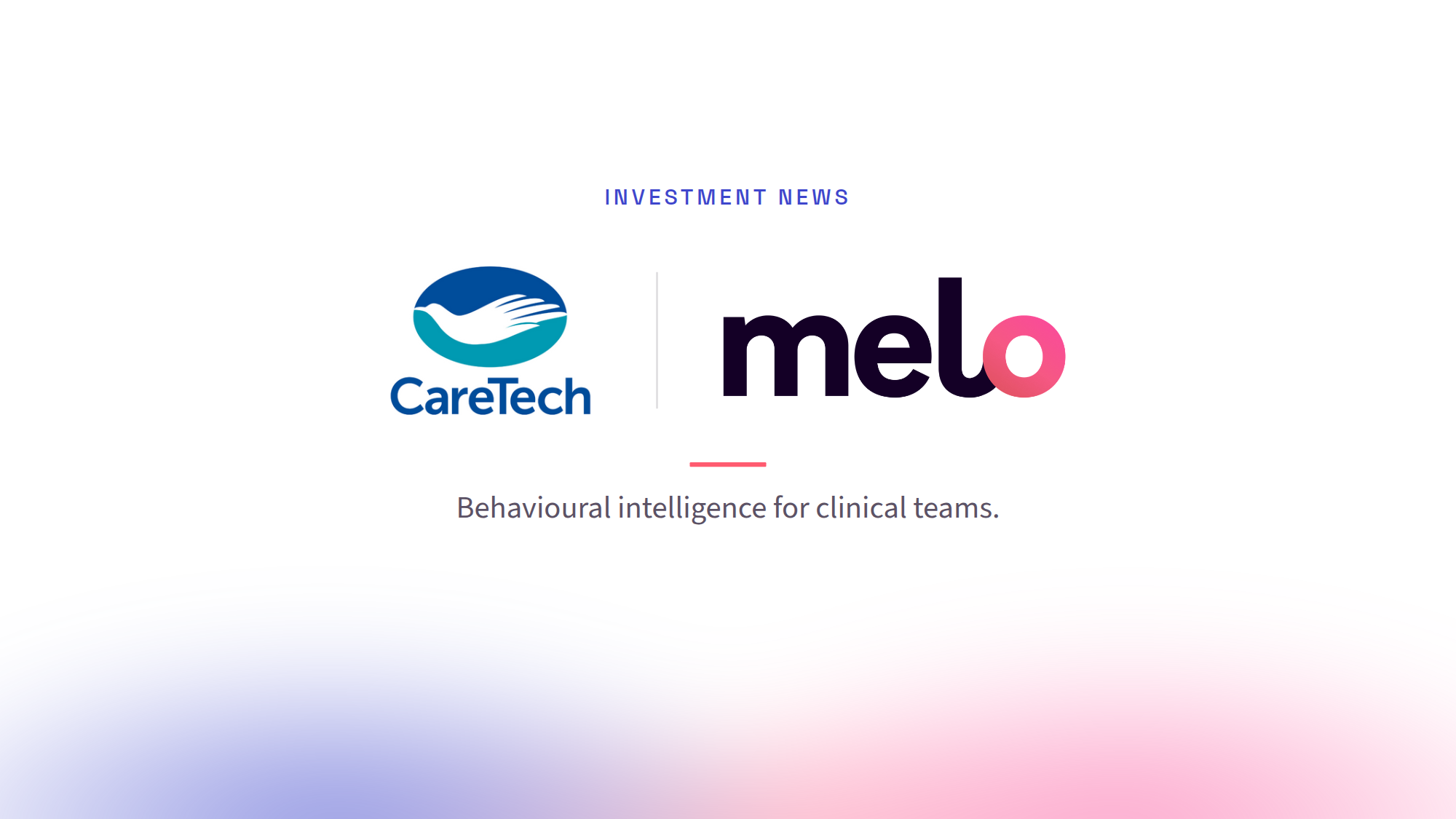 CareTech invests in Melo