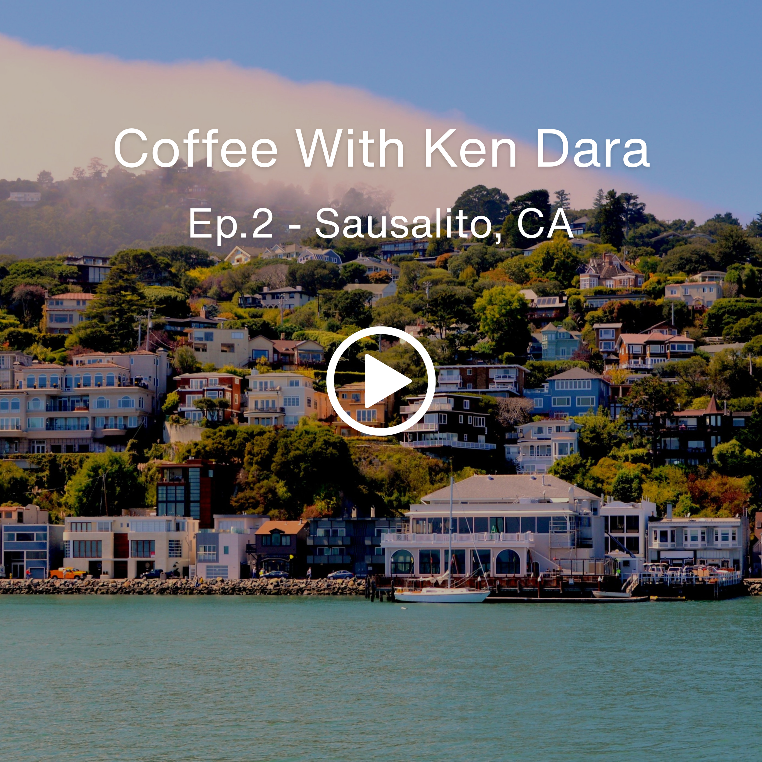 Episode 2 - Sausalito
