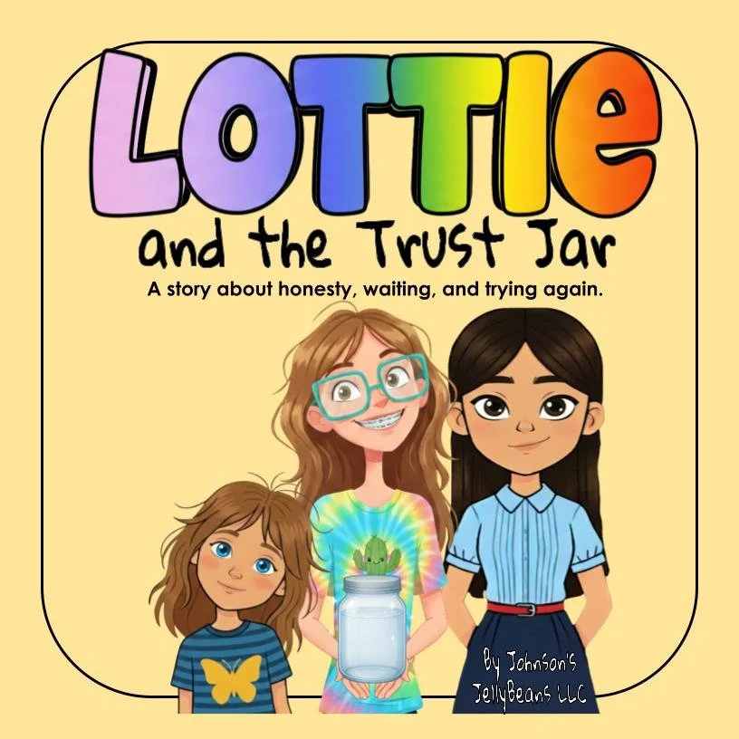 Book cover titled "Lottie and the Trust Jar" with a subtitle "A story about honesty, waiting, and trying again." features three girls standing together; one with glasses and tie-dye shirt holding a jar with a green caterpillar on top, the other two with long hair, one with a butterfly shirt and the other with a blue striped shirt.