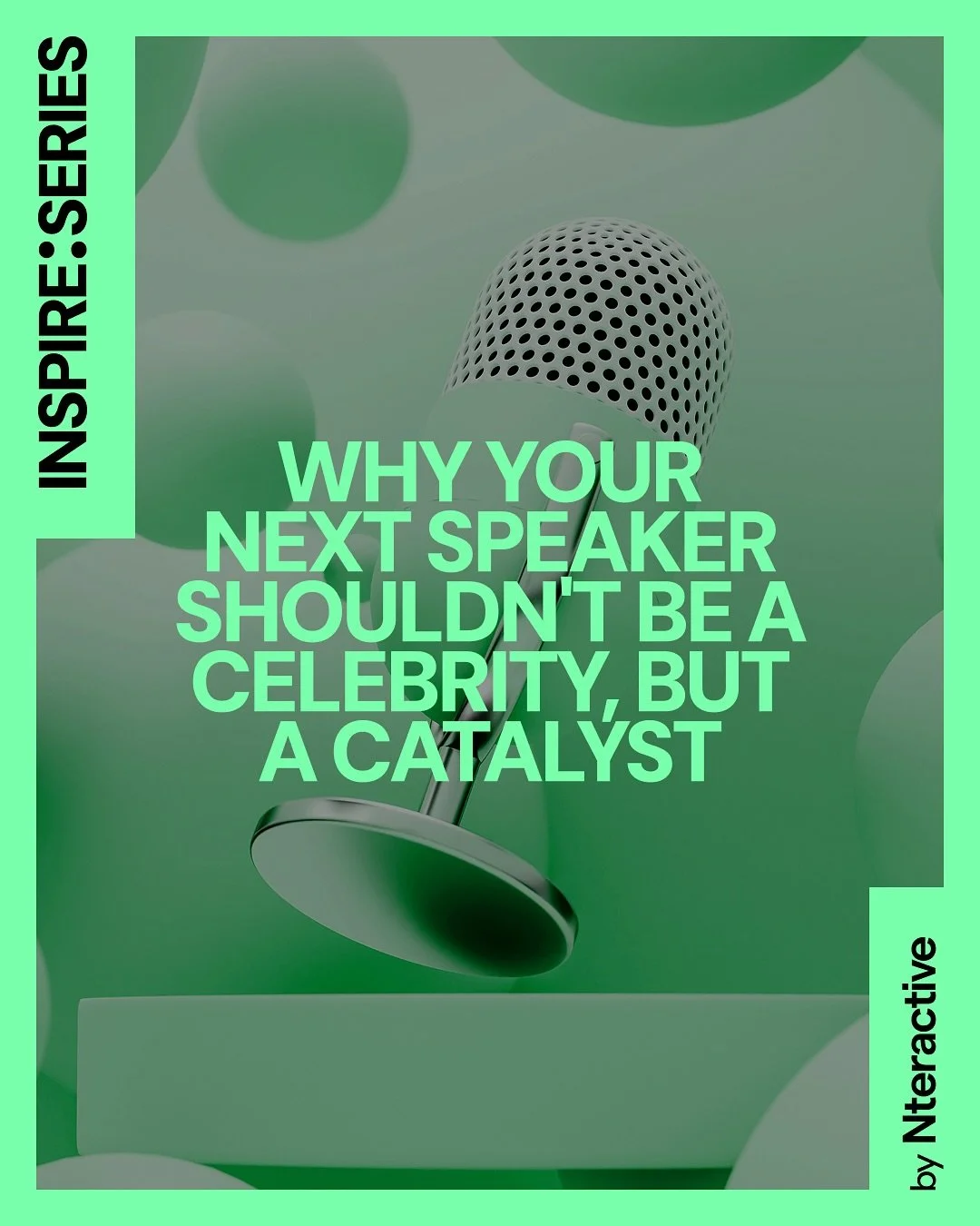 💡NEW - INSPIRE SERIES 005: Why your next speaker shouldn&rsquo;t be a celebrity, but a catalyst.

We explore these themes and more in our latest Inspire Series by Nteractive blog, out now in full via the link in our bio!

What if the most powerful m